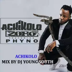 Dj Young South - Achikolo Mixtape